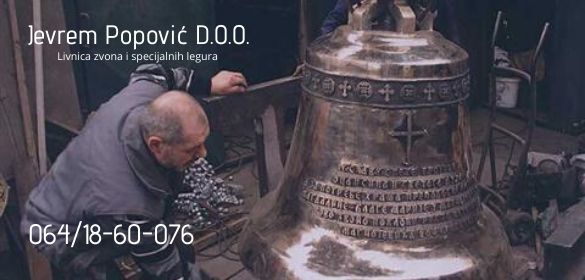 jevremf Livnica zvona i specijalnih legura Jevrem Popović