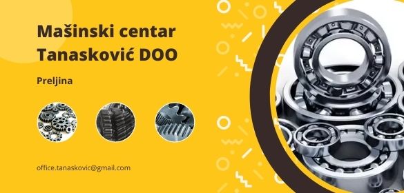 Mašinski centar Tanasković DOO Preljina f