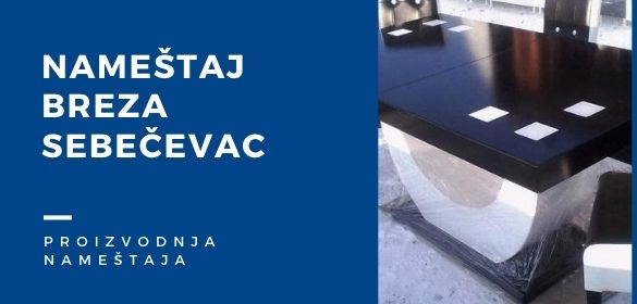 Nameštaj Breza Sebečevac
