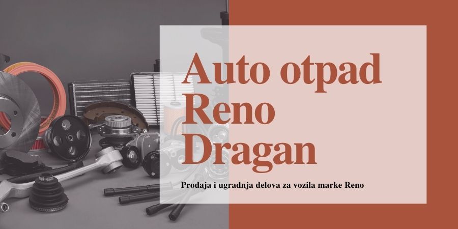 Auto otpad Reno Dragan