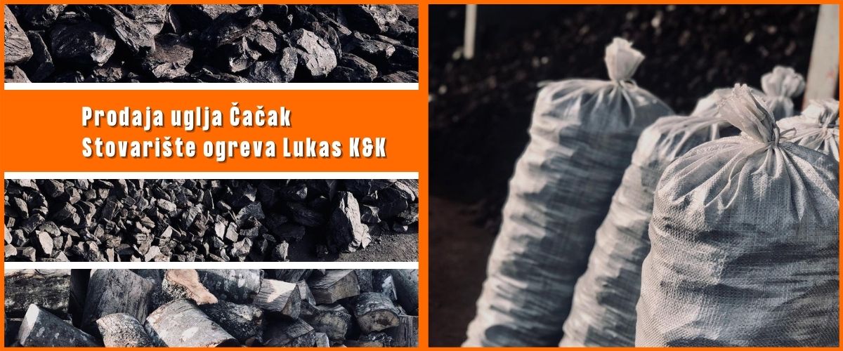 Prodaja uglja Čačak | Stovarište ogreva Lukas K&K